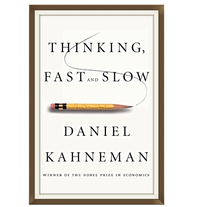 Daniel Kahneman: Thinking Fast vs. Thinking Slow